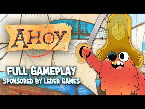 AHOY (Leder Games) FULL PLAYTHROUGH - (2-Player Game Play)