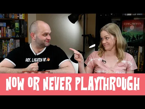 Now or Never Playthrough with Spencer and Lara