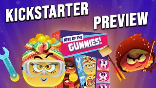 Rise Of The Gummies Kickstarter Preview