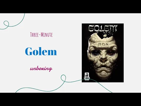 Golem - 3-Minute Unboxing