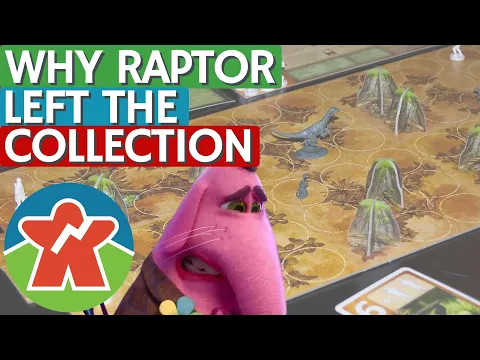 Why Raptor Has Left My Collection - Board Game Cull