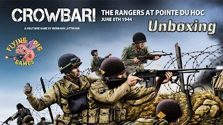 Crowbar!: The Rangers at Pointe Du Hoc, unboxing