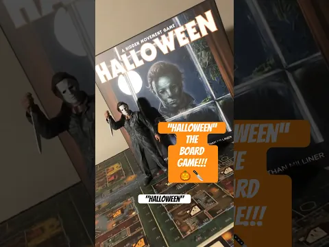 “Halloween” - The Board Game!