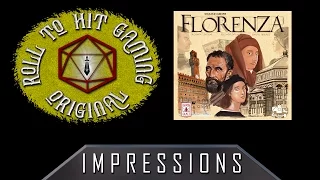 Roll to Hit Impressions: Florenza 2nd Edition