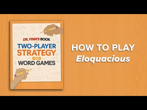 How to Play Eloquacious