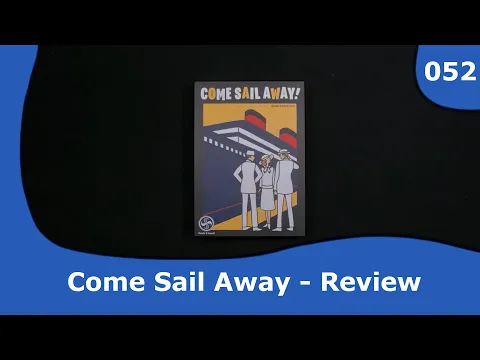 Come Sail Away - Review | 052 | CulBlu and Cardboard