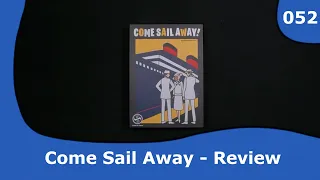 Come Sail Away - Review | 052 | CulBlu and Cardboard