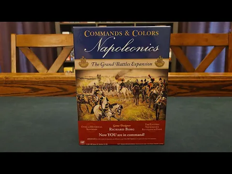 Commands & Colors Napoleonics: The Grand Battles Expansion Unboxing