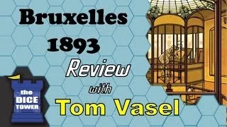 Bruxelles 1893 Review - with Tom Vasel