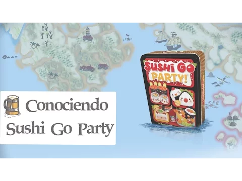 Conociendo Sushi Go Party