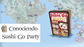 Conociendo Sushi Go Party