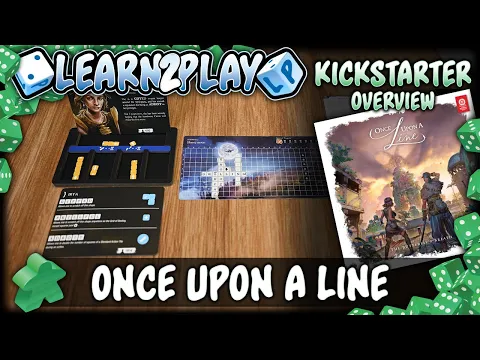 Learn to Play Presents: Kickstarter overview for Once Upon a Line