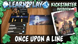 Learn to Play Presents: Kickstarter overview for Once Upon a Line