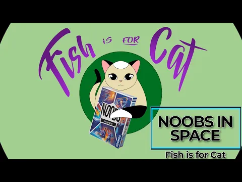 Noobs in Space - Unboxing