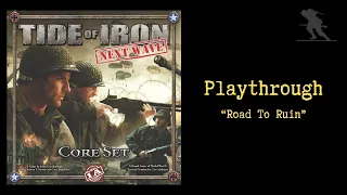 Tide of Iron: Next Wave - Playthrough [Road To Ruin]