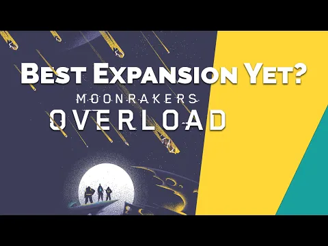 Moonrakers: Overload - Moonrakers Just Got Very Exciting