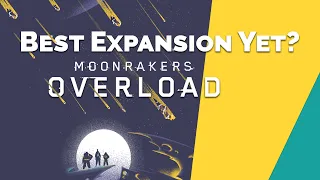 Moonrakers: Overload - Moonrakers Just Got Very Exciting