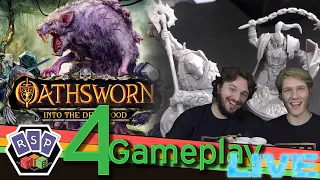 Oathsworn 4 (Everything's changed now!)