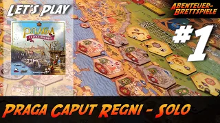 Praga Caput Regni - Solo Let's Play Teil 1 (Delicious Games)
