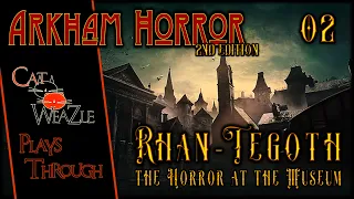 The Horror at the Museum | Arkham Horror 2nd Edition | Turn 02: Mister Hanky
