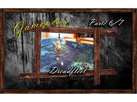 Gameplay Dreadfleet (Parte 6/7 Juego de mesa)