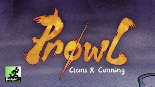 Prowl: Clans & Cunning | A Rahdo Preview by Shea
