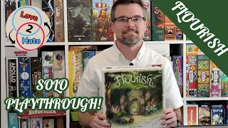 Solo Playthrough of Flourish - Love 2 Hate