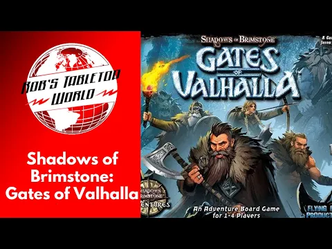 Rob looks at Shadows of Brimstone Gates Of Valhalla