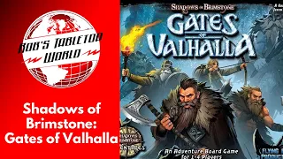 Rob looks at Shadows of Brimstone Gates Of Valhalla