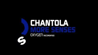 Chantola - More Senses (Original Mix)