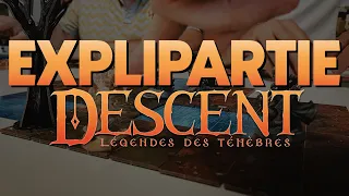 Tric Trac - Descent, Légendes des ténèbres : De l'Explipartie !