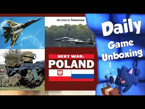Next War Poland Daily Game Unboxing