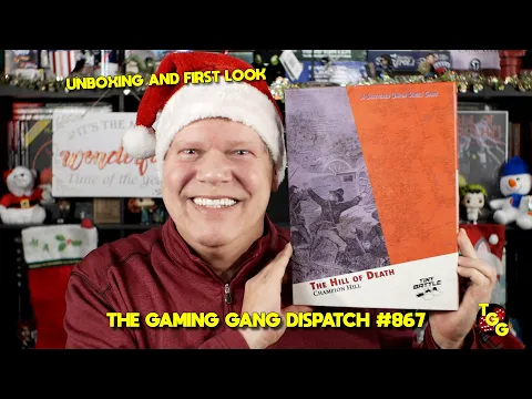 Unboxing and First Look at The Hill of Death: Champion Hill on The Gaming Gang Dispatch EP 867