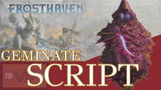 Frosthaven: Geminate LvL 1 Script