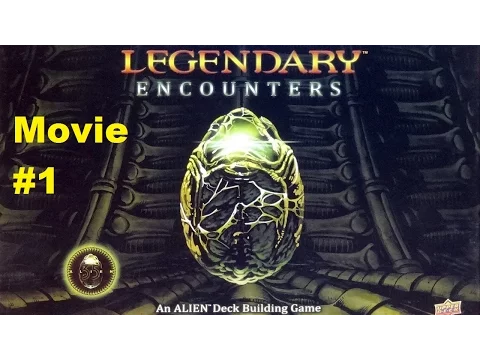 Legendary Encounters: Intro, Setup and Part 1