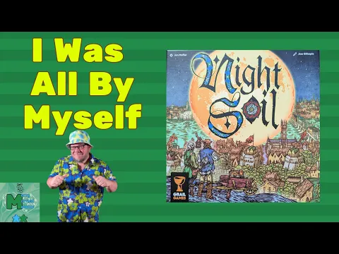Night Soil Solo Play - It’s All Poopie!