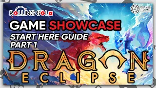 Dragon Eclipse | Solo Playthrough | Start Here Guide | Part #1