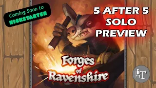Forges of Ravenshire Board Game - 5 After 5 Solo Preview - Fantastic Solo Experience!