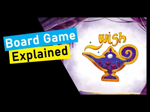 Wish Board Game Explained