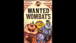 How To Play: Wanted Wombats