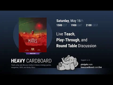 On Mars Solo Teaching, Play-through, & Round table by Heavy Cardboard