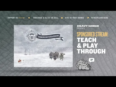Through Ice & Snow - (KS) 3p Teaching & Play-through by Heavy Cardboard