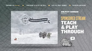 Through Ice & Snow - (KS) 3p Teaching & Play-through by Heavy Cardboard