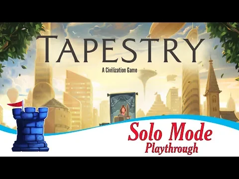 Tapestry Playthrough - with Solo Mode