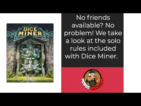 Dice Miner Solo Rules by Purge Reviews : Is the Solo rules enough to purchase the game?