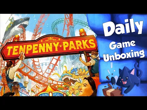 Tenpenny Parks - Daily Game Unboxing