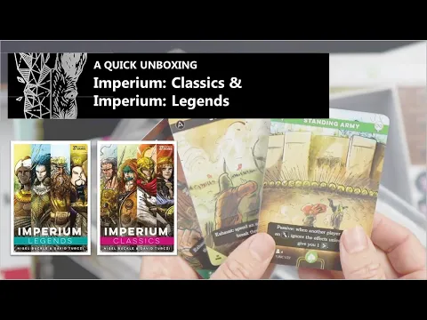 Imperium: Classic & Imperium: Legends Board Game (A Quick Unboxing of our Review Copy)