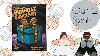 A Celebration with 18 Cards - Our 2 Cents on Holiday Hijinks #5: The Birthday Burglary