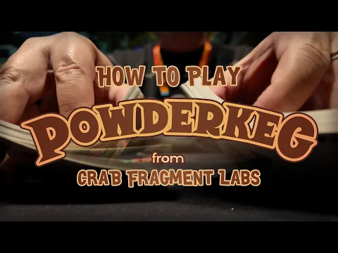 How to Play Powderkeg, by James Ernest