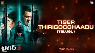 Tiger Thirigocchaadu | Tiger 3 | Salman Khan | Katrina Kaif | Emraan Hashmi | Maneesh Sharma
